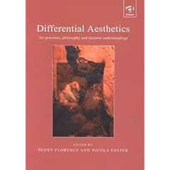 Differential Aesthetics: Art Practices, Philosophy and Feminist Understandings: Art Practices, Philosophies and Feminist Understandings