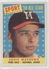 1958 Topps #480 - Eddie Mathews AS