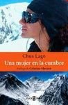 Una mujer en la cumbre/ A Women in the Peak (Obras Diversas) (Spanish Edition)