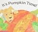 It's Pumpkin Time!