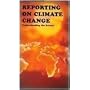 Reporting on Climate Change: Understanding the Science