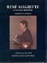 Rene Magritte Catalogue Raisonne/Complete Set , Volumes 1-5