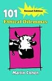 101 Ethical Dilemmas 2ND EDITION [PB,2007]