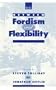 Between Fordism and Flexibility: The Automobile Industry and Its Workers