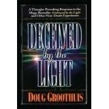Deceived by the Light