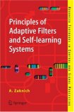 Principles of Adaptive Filters and Self-learning Systems (Advanced Textbooks in Control and Signal Processing)