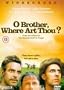 O Brother, Where Art Thou?