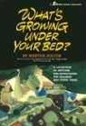 What's Growing Under Your Bed?: A Collection of Sketches and Monologues for Children and Young Teens