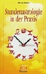 Stundenastrologie in der Praxis - Erik van Slooten