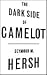 THE DARK SIDE OF CAMELOT