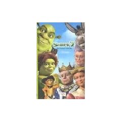 Shrek 2. Der Roman zum Film. Der tollk�hne Held kehrt zur�ck