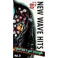 Just Can't Get Enough: New Wave Hits of the '80's, Vol. 2... by 