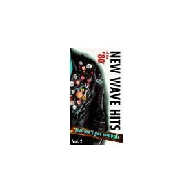 Just Can't Get Enough: New Wave Hits of the '80's, Vol. 2 [VHS]