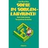 Sofie im Sorgenlabyrinth: Kinder finden Auswege. Therapeutische Geschichten