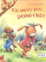 Produkt-Bild: Ich muss mal. Dringend!