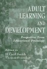 Adult Learning and Development: Perspectives From Educational Psychology (Educational Psychology Series)