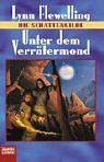 Die Schattengilde, Band 3: Unter dem Verr&auml;termond - Lynn Flewelling