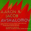 Aaron & Jacob Avshalomov - Piano Concerto in G on Chinese Themes and Rhythms; Peking Hutungs: Symphonic Poem / The Taking of Tung Kuan; Prophecy, for mixed Chorus, Canto and Organ