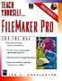 Teach Yourself...Filemaker Pro for the Mac (Teach Yourself Visually)