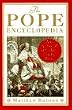 The Pope Encyclopedia: A to Z of the Holy See