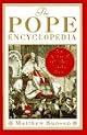 The Pope Encyclopedia: An A to Z of the Holy See