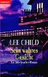 Sein wahres Gesicht: Ein Jack-Reacher-Roman