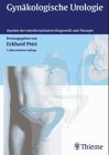Gynäkologische Urologie. Aspekte der interdisziplinären Diagnostik und Therapie