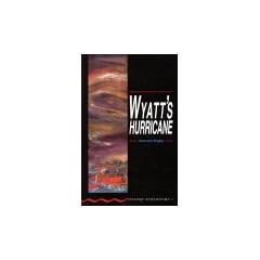 Oxford Bookworms Library: 8. Schuljahr, Stufe 2 - Wyatt's Hurricane: Reader