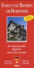 cover of Essen und Trinken am Bodensee. Ein kulinarischer Begleiter