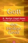 Produkt-Bild: Gott der Heilige Geist: Studienreihe &uuml;ber biblische Lehren