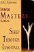 Books : Sleep Though Insomnia (Inner Mastery Series)
