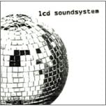 Daft Punk Is Playing at My House by  LCD Soundsystem 