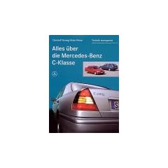Alles �ber die Mercedes- Benz C- Klasse