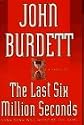 The Last Six Million Seconds: A Thriller