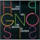 Hip Gnosis by  Jack Walrath 