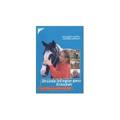 Die Linda Tellington-Jones Reitschule: Mehr Spa� und Erfolg mit TTEAM und TTouch