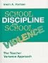 School Discipline and School Violence: The Teacher Variance Approach