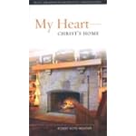 My Heart - CHRIST'S HOME (Billy Graham Evangelistic Association) book cover