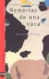 Memorias de una vaca/ Memories of a Cow (El Barco De Vapor / the Steamboat) (Spanish Edition)