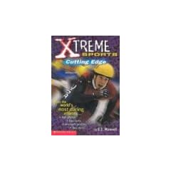 Cutting Edge (Xtreme Sports (Scholastic))