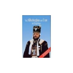 Vom Silberbergbau zum Uran im Erzgebirge. Ein Bergmann erz�hlt. Mit Informationen �ber Schaubergwerke