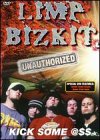 Limp Bizkit - Kick Some Ass (Unauthorized)