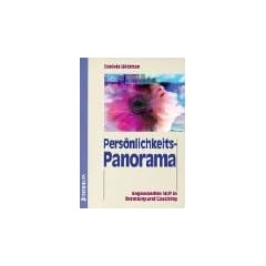 Pers�nlichkeits-Panorama: Angewandtes NLP in Beratung und Coaching