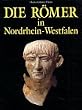 Die R�mer in Nordrhein-Westfalen
