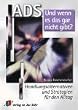 ADS - Und wenn es das gar nicht gibt? Handlungsalternativen und Strategien f�r den Alltag