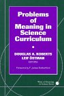 Problems of Meaning in Science Curriculum (Ways of Knowing in Science Series)