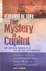 The Mystery of Capital: Why Capitalism Triumphs in the West and Fails Everywhere Else