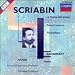 Scriabin: le Po&egrave;me De L'Extase/Piano Concerto/Prometheus