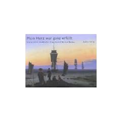 Mein Herz war ganz erf�llt: Romantische Reisebriefe: 2 Bde.