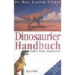 Dinosaurier Handbuch. Fakten, Funde, Kontroversen. Mit Reiseführer und Lexikon (Gebundene Ausgabe)